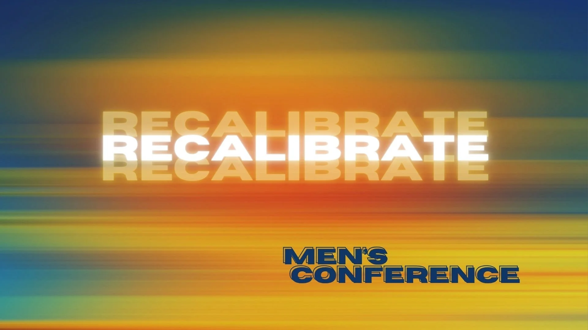 Men's Conference—Recalibrate