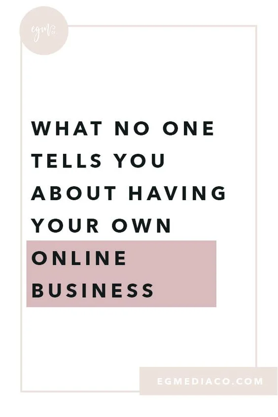 What no one tells you about having your own online business by EG Media Co | online business, laptop lifestyle, online business owner, small business owner, digital nomad, girl boss life, girltribe, bucketlist bombshells