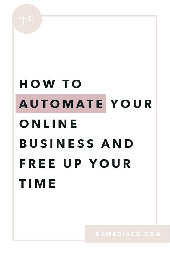 How to automate your business and free up your time by EG Media Co | small business tips, productivity tips, CRM platform