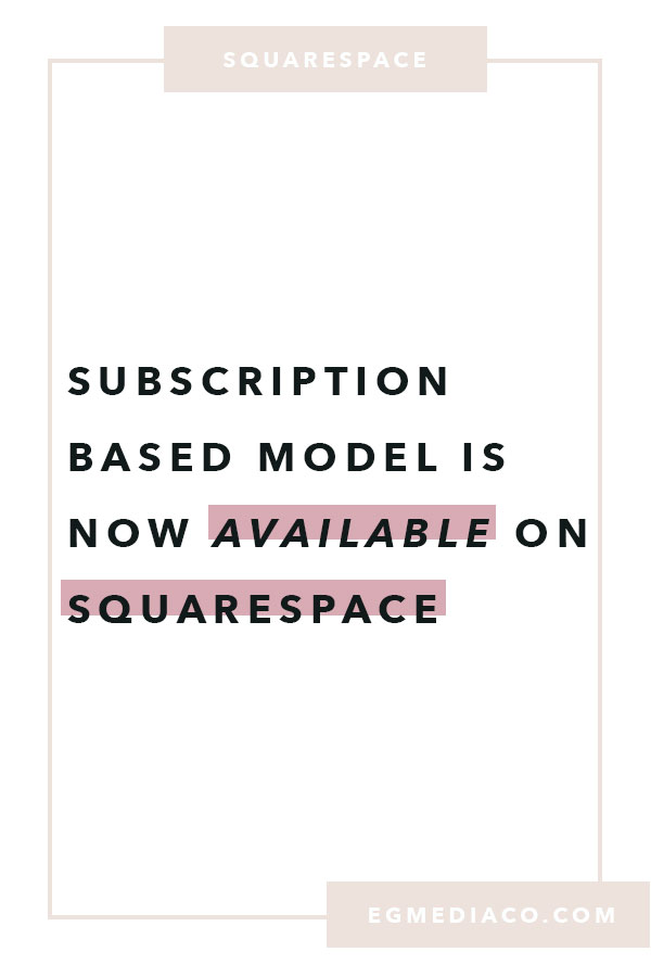 Subscription-based model is now available on squarespace by EG Media Co. | Squarespace, squarespace web design, squarespace tips, birch box, fab fit fun, healthy lifestyle, subscription box, boxy charm, blue apron, hello fresh, the bless box, dollar shave club, beauty tips, beauty industry, feminine website design, feminine website designer