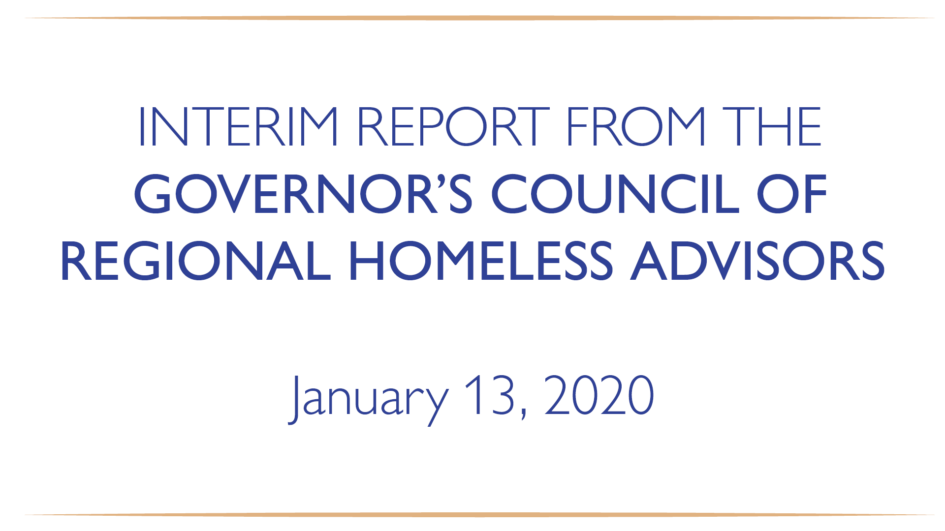 Governor's homeless task force recommends ballot initiative requiring government action