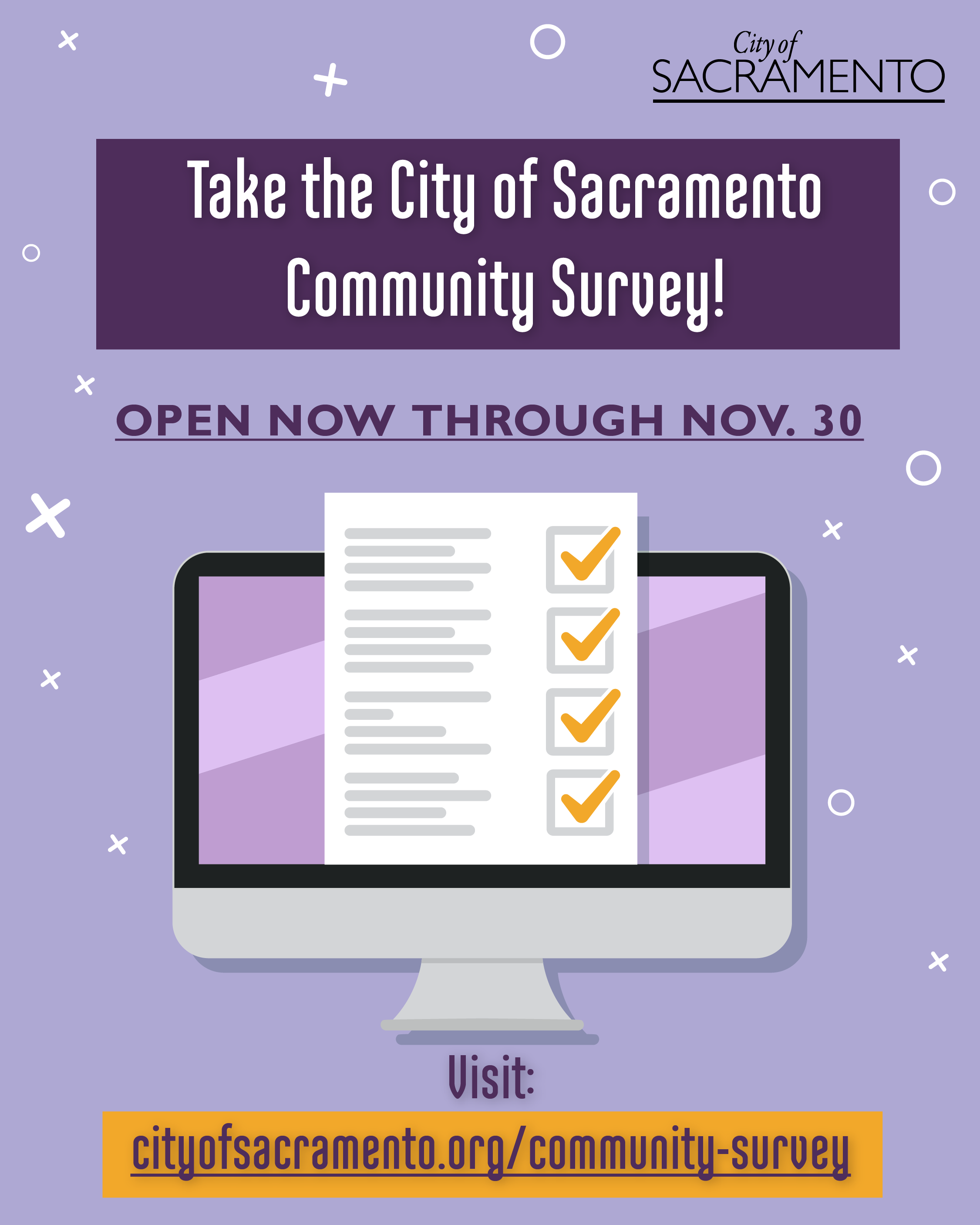 Let us know what you think about living in Sacramento in the City's annual community survey