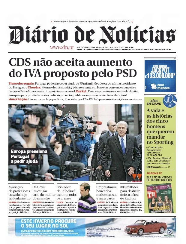 Diario de Noticias - Portugal Cover photo of Portugal's Prime Minister Jose Socrates on the 25th March 2011. Photo: Reuters - Ezequiel Scagnetti.JPG