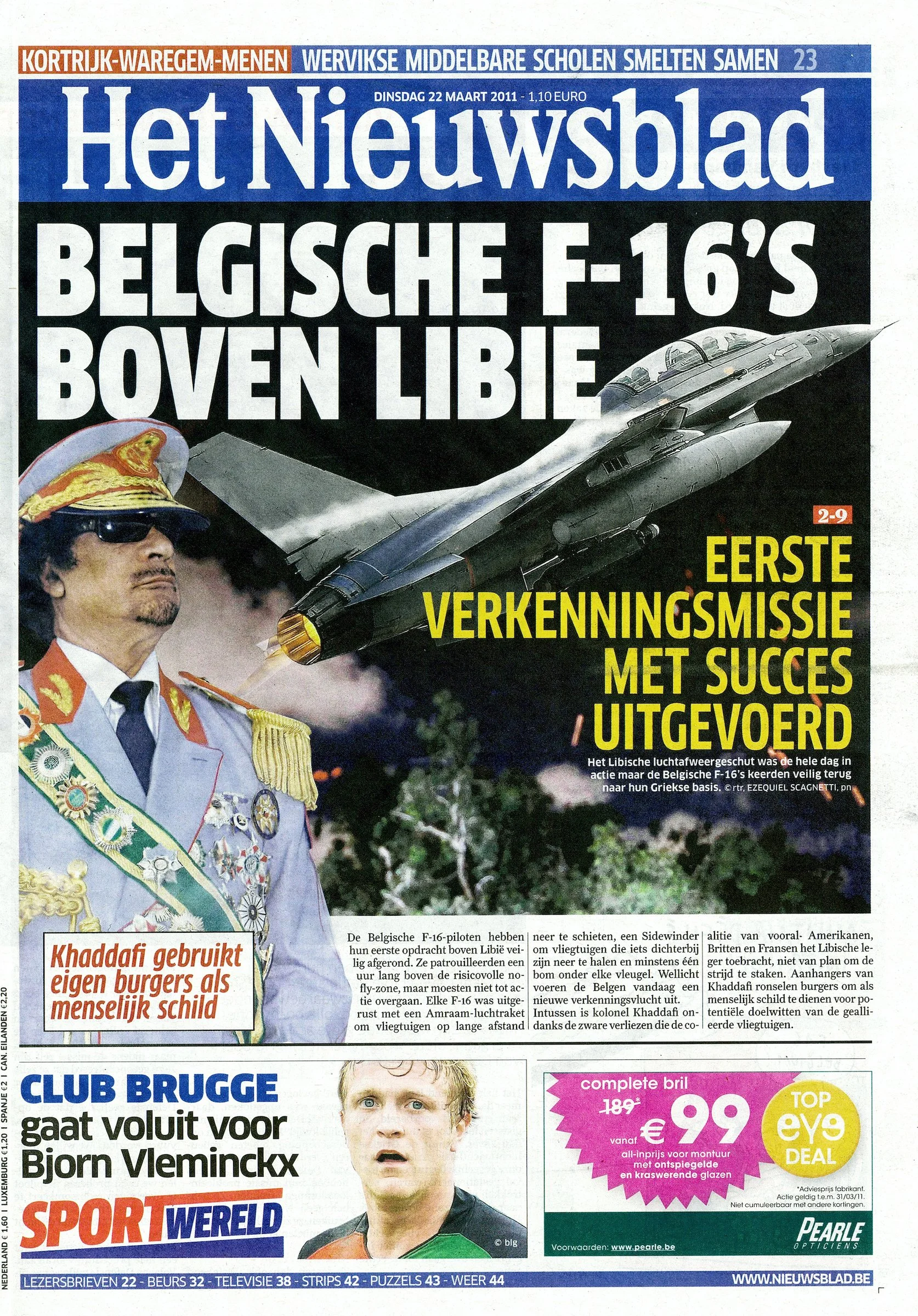 Het Nieuwsblad newspaper - Belgium Cover photo of a F-16 aircraft of the Belgian Air force, 22 March 2011. Photo: Ezequiel Scagnetti.JPG
