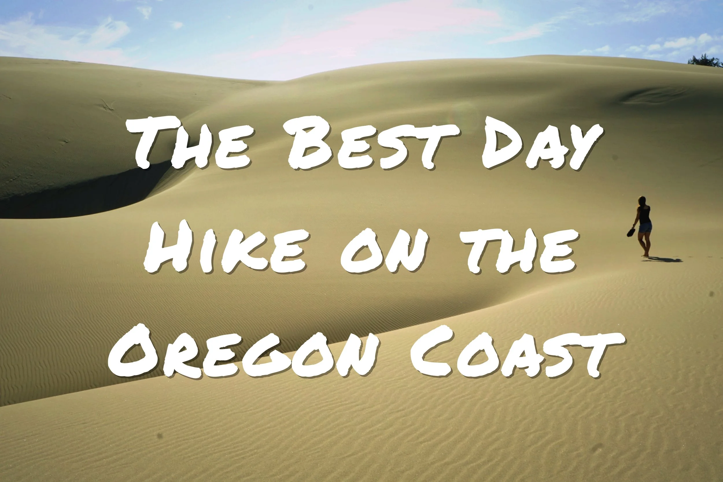 TheBestDayHiikeOnTheOregonCoast.jpg