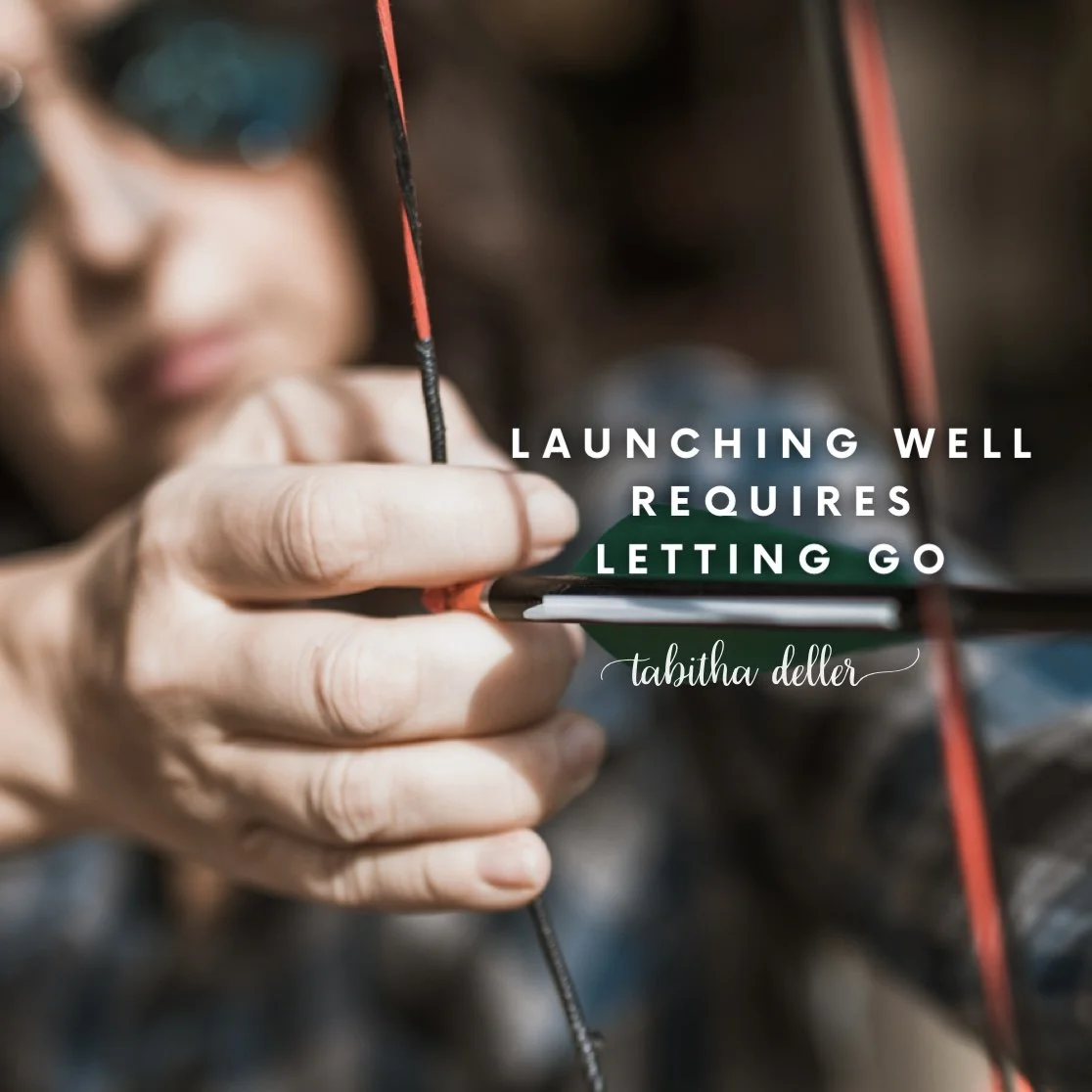 Launching Well Requires Letting Go