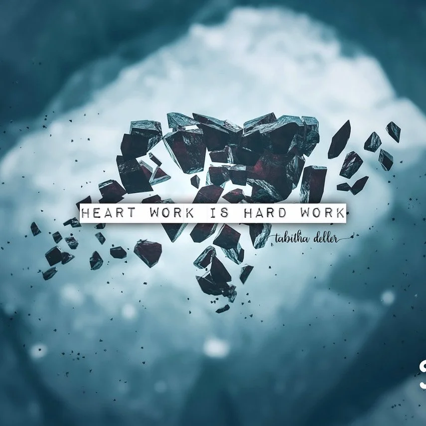 Heart Work is Hard Work