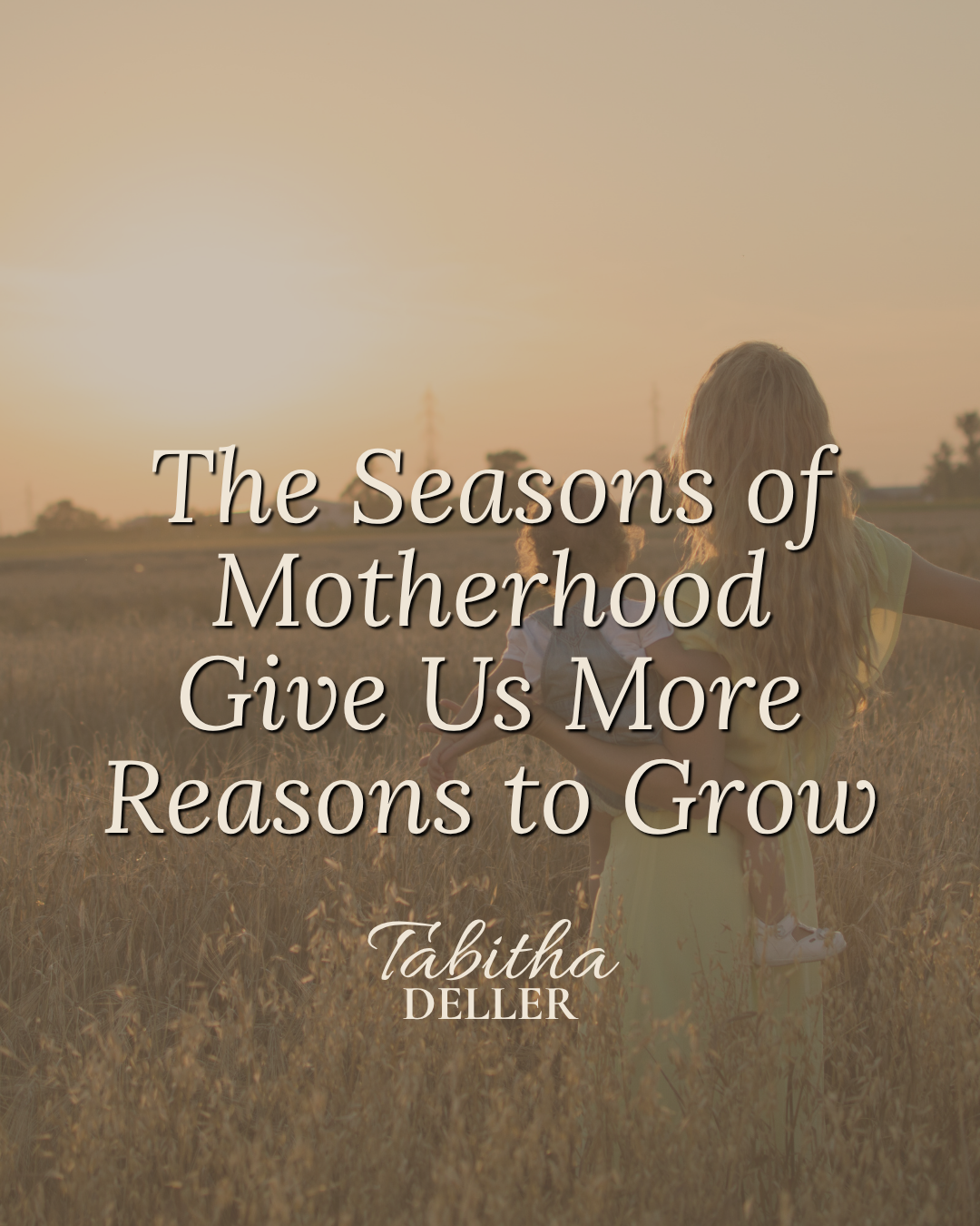 The Seasons of Motherhood Give Us More Reasons to Grow