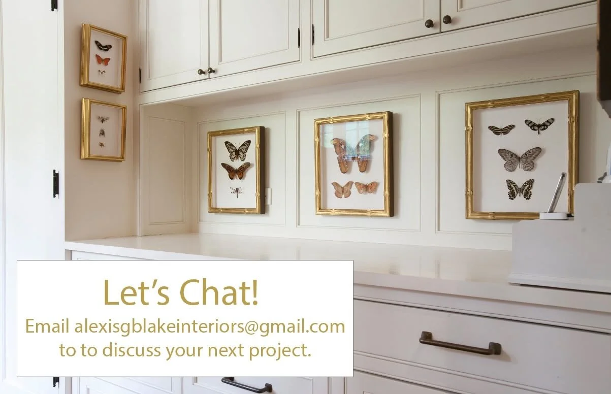Email alexisgblakeinteriors@gmail.com to discuss your next project!