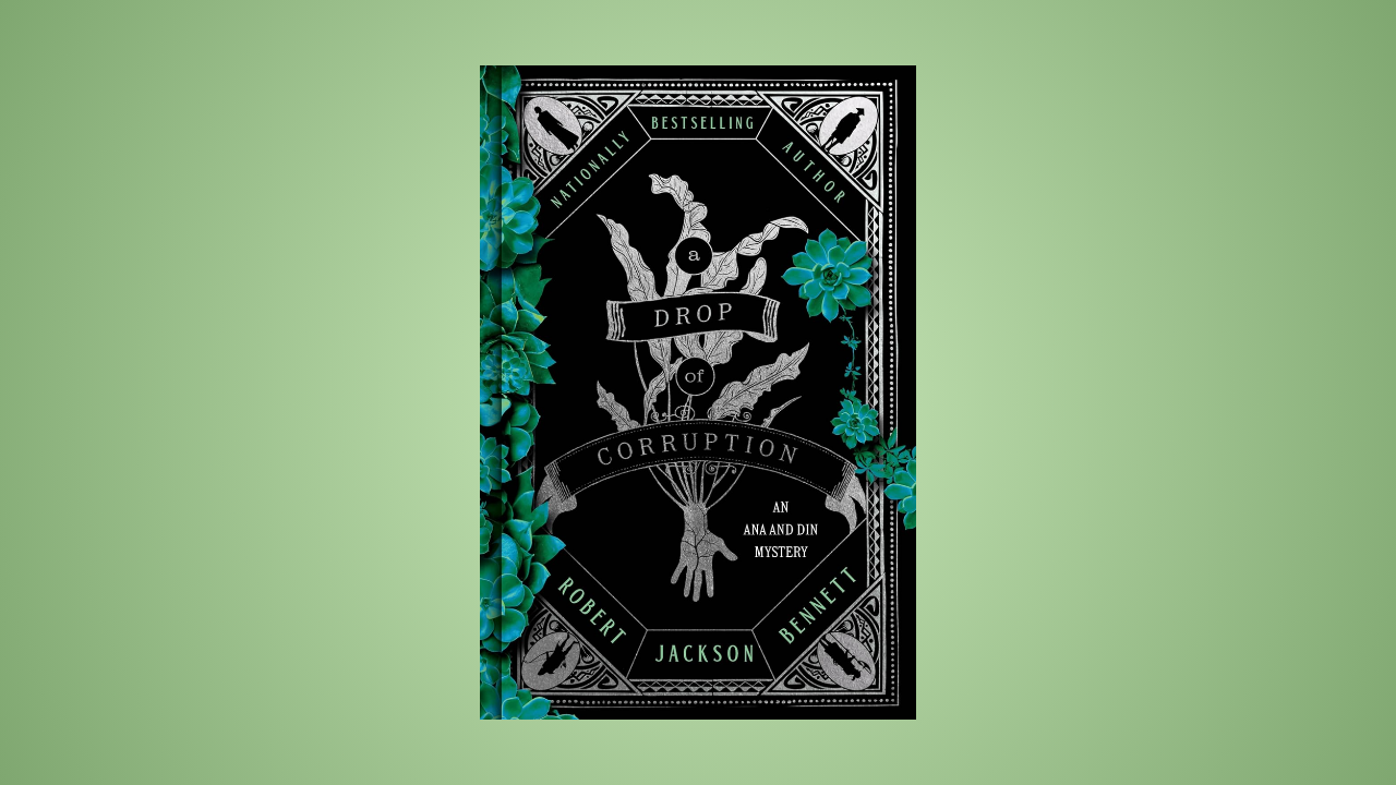 A Drop of Corruption (Ana and Din Mysteries, #2)