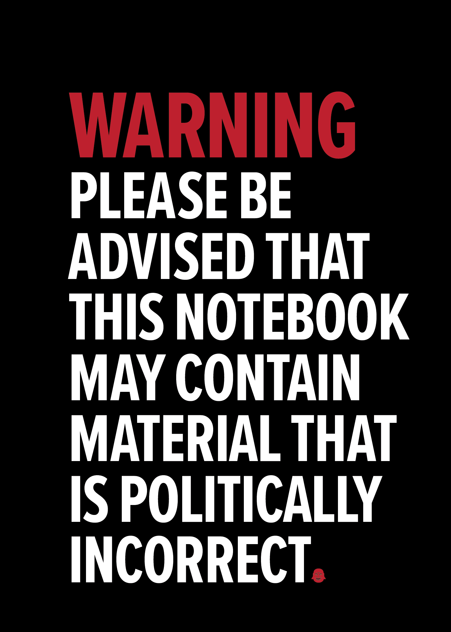 WARNING notebook!.jpg