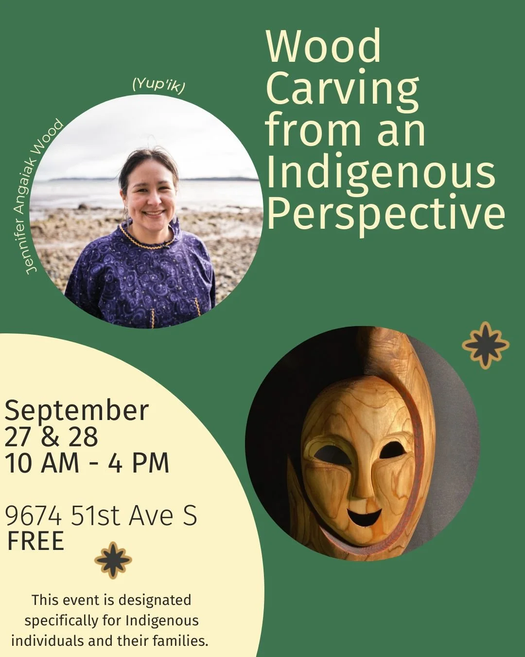 Indigenous community members! You are invited to learn about the carving process with Jennifer Angaiak Wood (Yup'ik).

In this 2 day workshop, we will be learning about the carving process, including processing wood rounds, creating designs, selectin