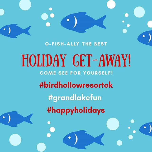 We are oh-fish-ally the best holiday get-away on the Neosho River in Grand Lake area! Don't believe us? Come visit and see for yourself!!
#grandlake
#holidaystay
#getawayfromitall
#tistheseason
#christmas
#family
#fun
#river
#birdhollowresortok