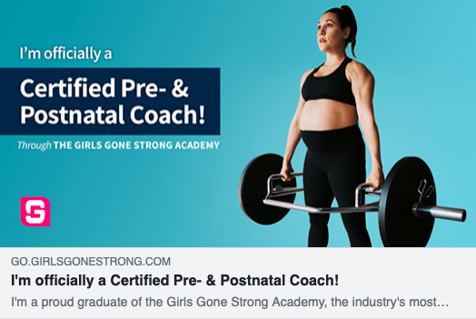 I am now a Girls Gone Strong Pre/Postnatal Coach 
