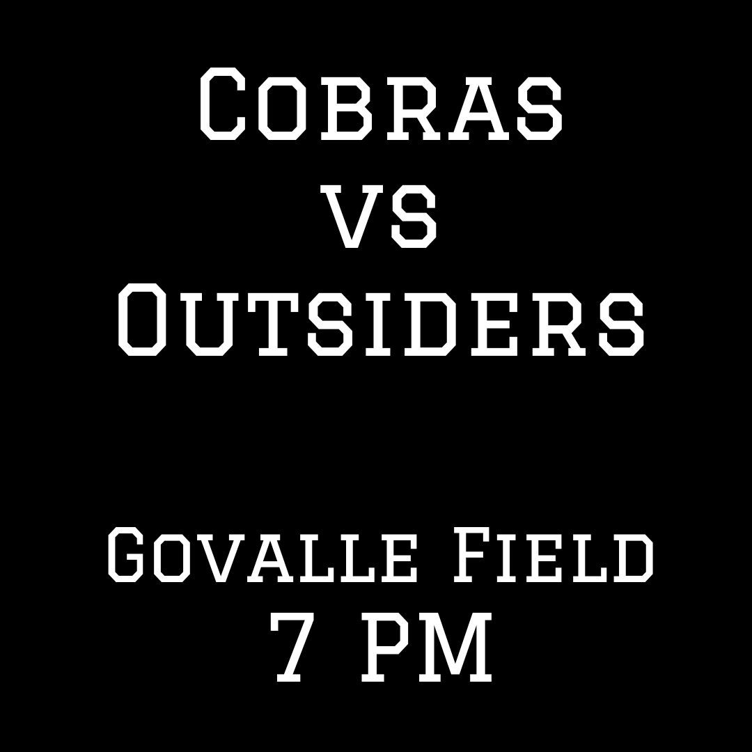 Cobras vs Outsiders