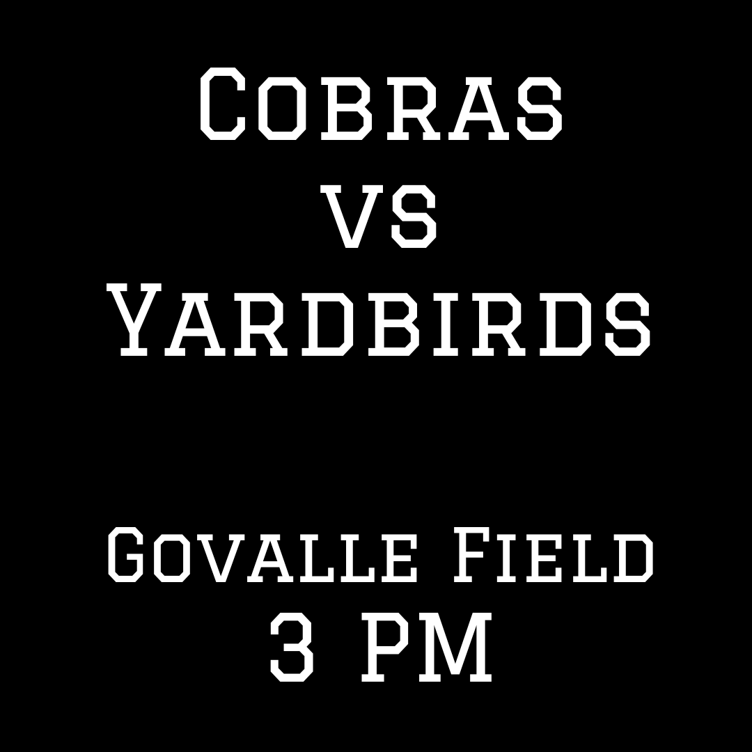 Cobras vs YardBirds