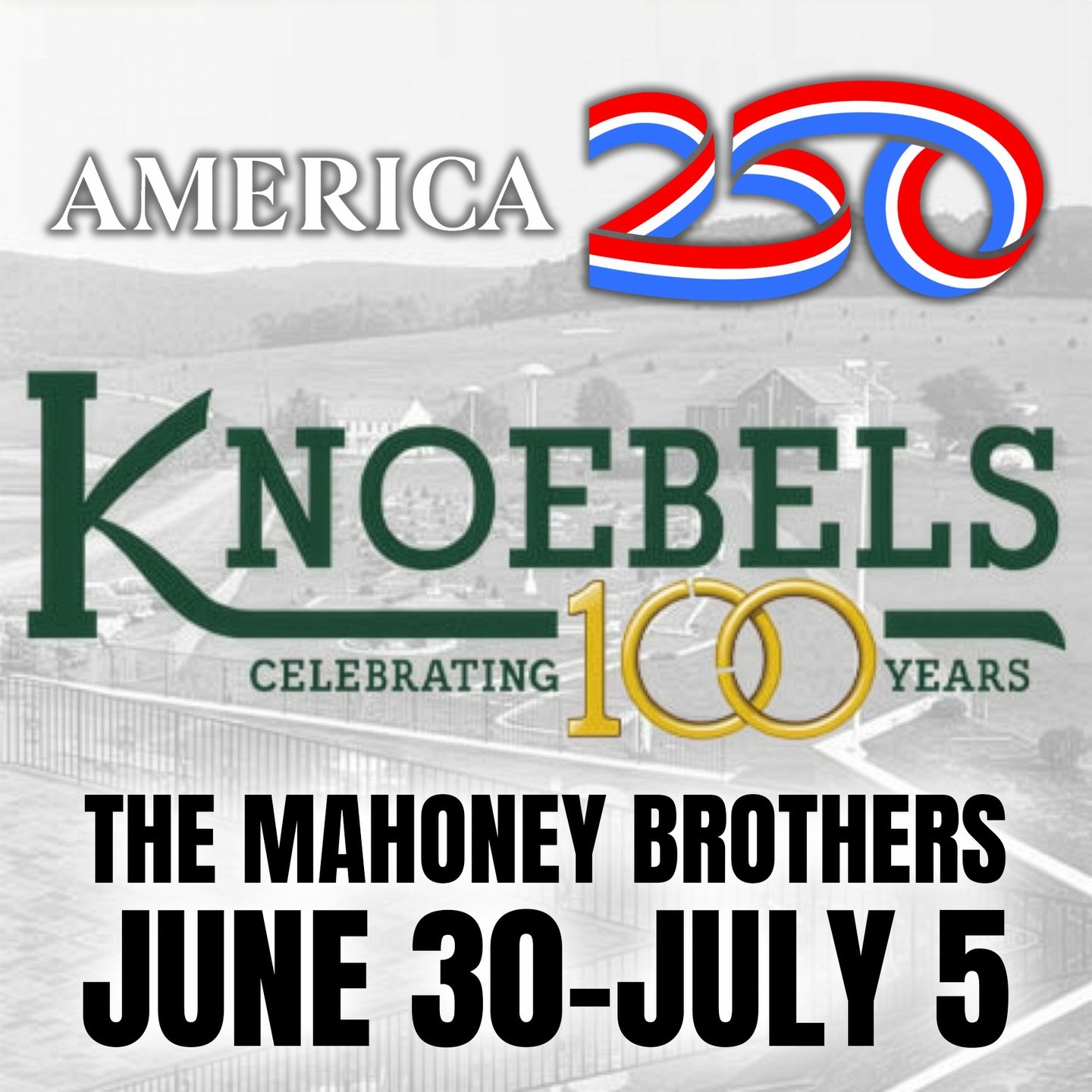 🚨SPECIAL ANNOUNCEMENT!🚨 The Mahoney Brothers are excited to announce that they will be part of @Knoebels 100 Year Celebration, that also coincides with America&rsquo;s 250th Anniversary. The band will be performing 3 different shows daily from June