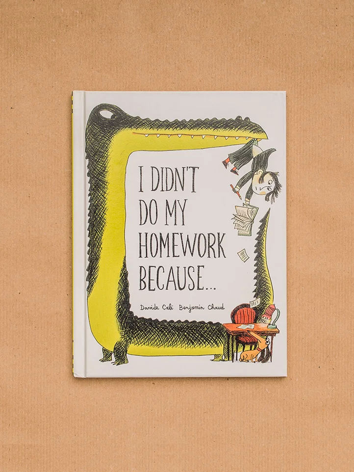 I Didn't Do My Homework Because… — Debbie Bibo Agency