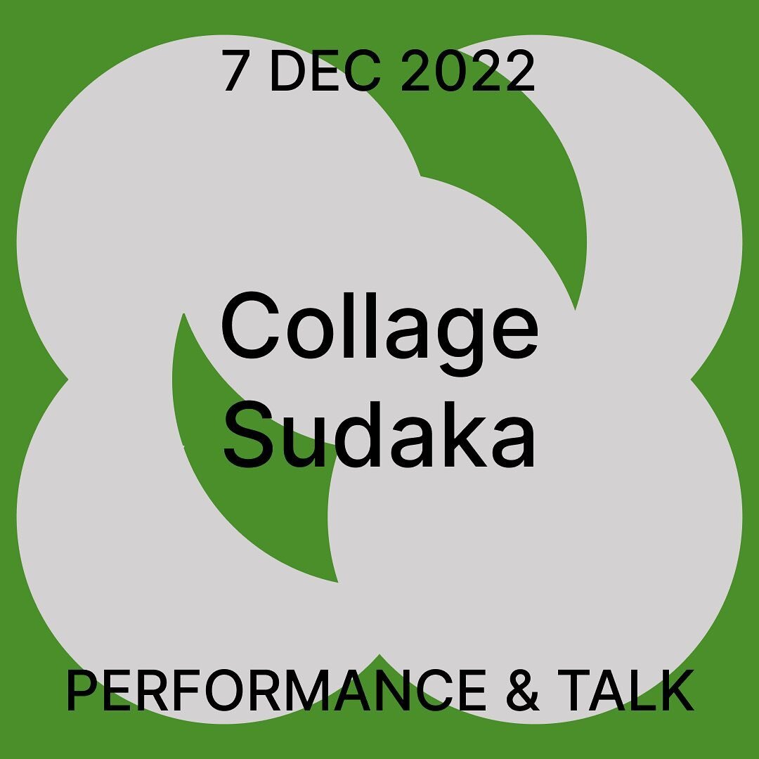 COLLAGE SUDAKA / bodily narratives in trans-formation
Performative encounter + conversation 
with Maricarmen Guti&eacute;rrez Castro and Jorge Tadeo Baldeon Rodriguez
WED 7th December
18:00-20:00

Maricarmen Guti&eacute;rrez Castro and Jorge Tadeo Ba