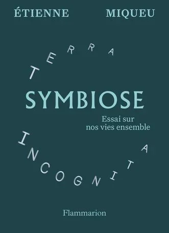 Symbiosis: on living together in practice