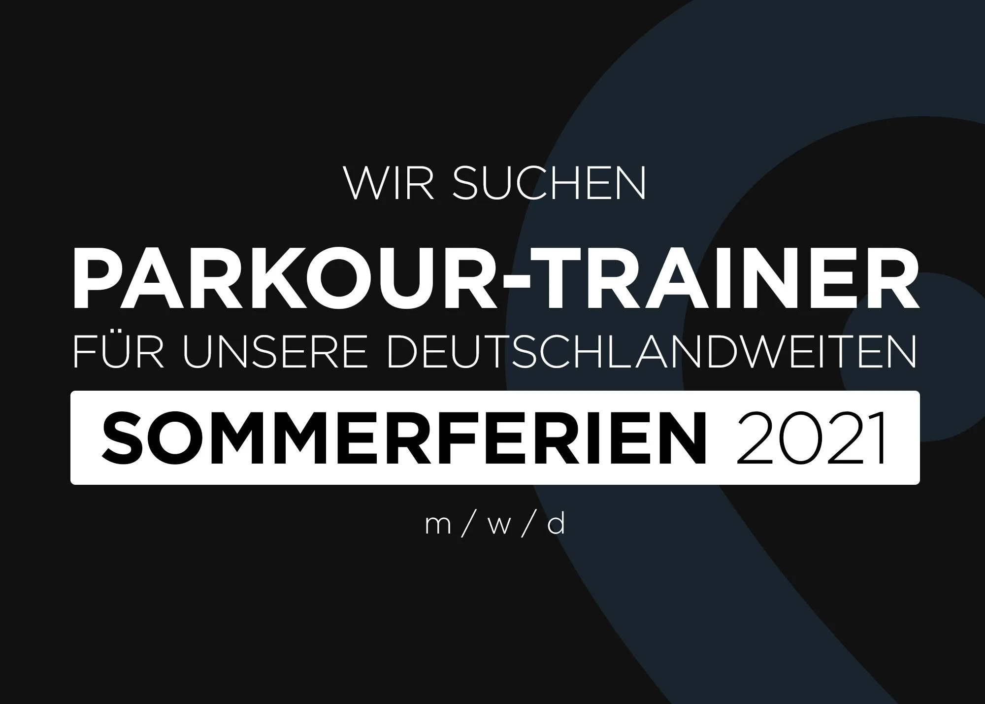 Wir suchen Parkour-Trainer!