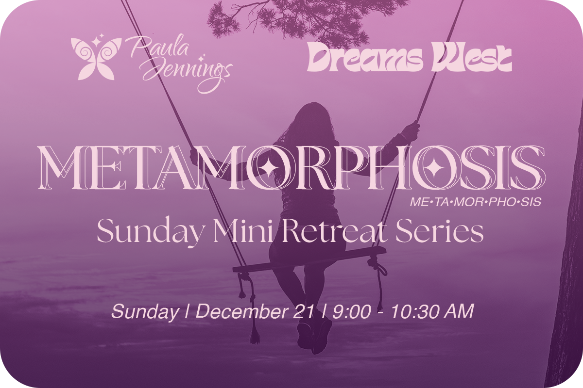 Metamorphosis | A Sunday Mini-Retreat