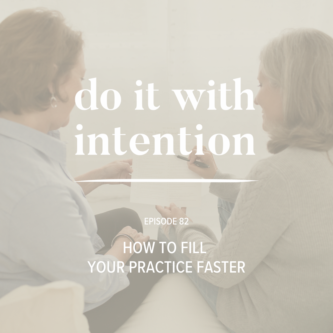 EP 82: How to Fill Your Bodywork Practice Faster