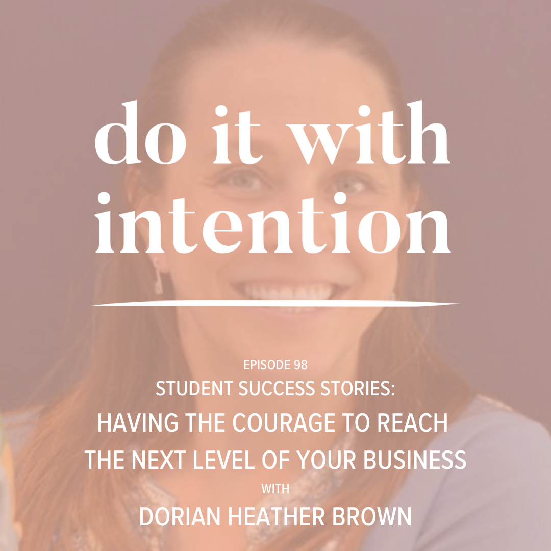 EP 98: Having the Courage to Reach the Next Level in Your Bodywork Business