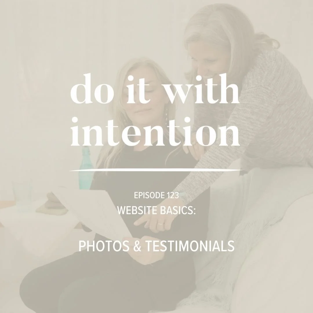 EP 123: WEBSITE BASICS - Photos &amp; Testimonials