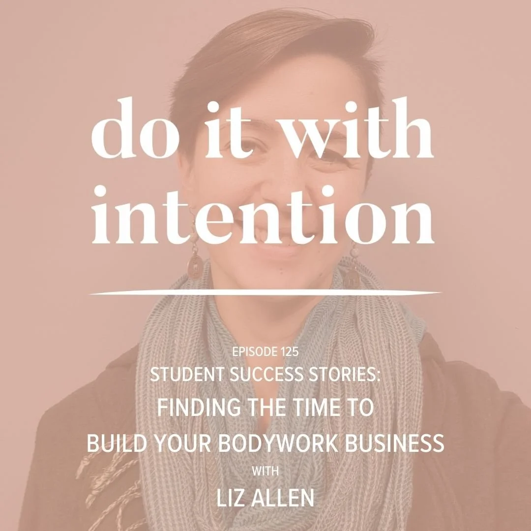EP 125: Finding Time to Build Your Practice with Liz Allen