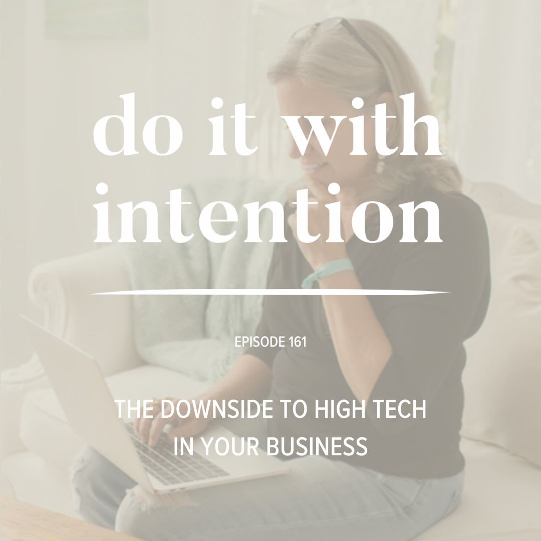 EP 161: The downside to high tech in your massage or bodywork business