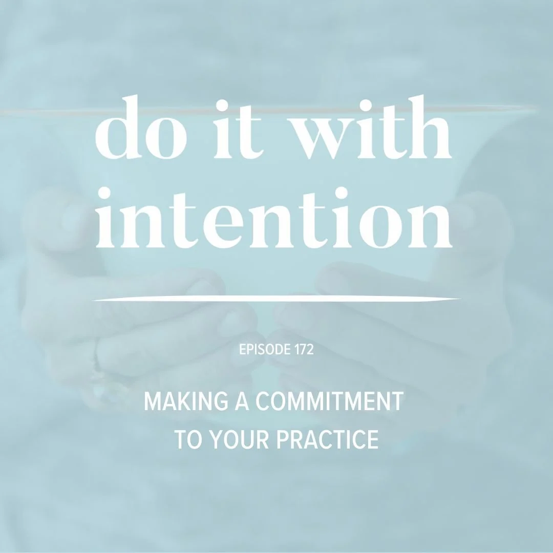 EP 172: Making a commitment to your massage or bodywork practice