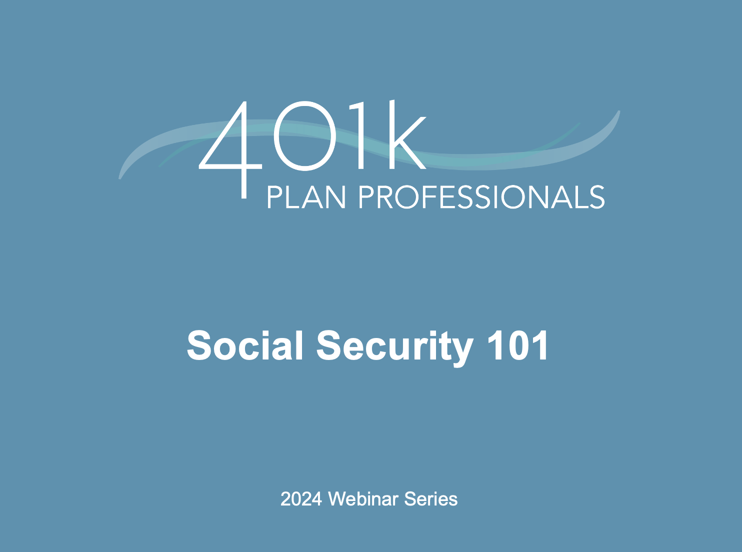 Social Security 101 Webinar, On-Demand Recording