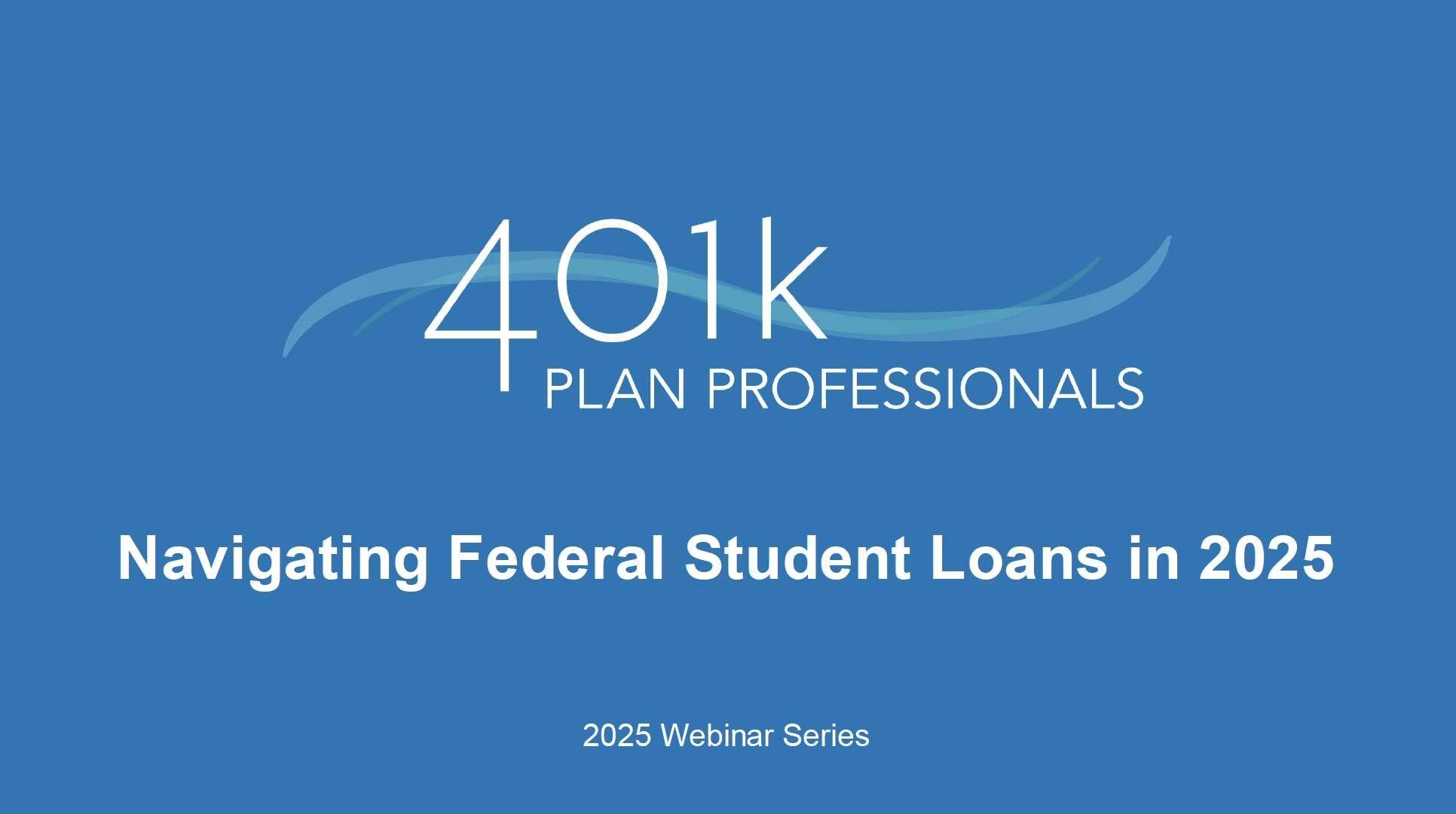 Navigating Federal Student Loans in 2025, On-Demand Recording