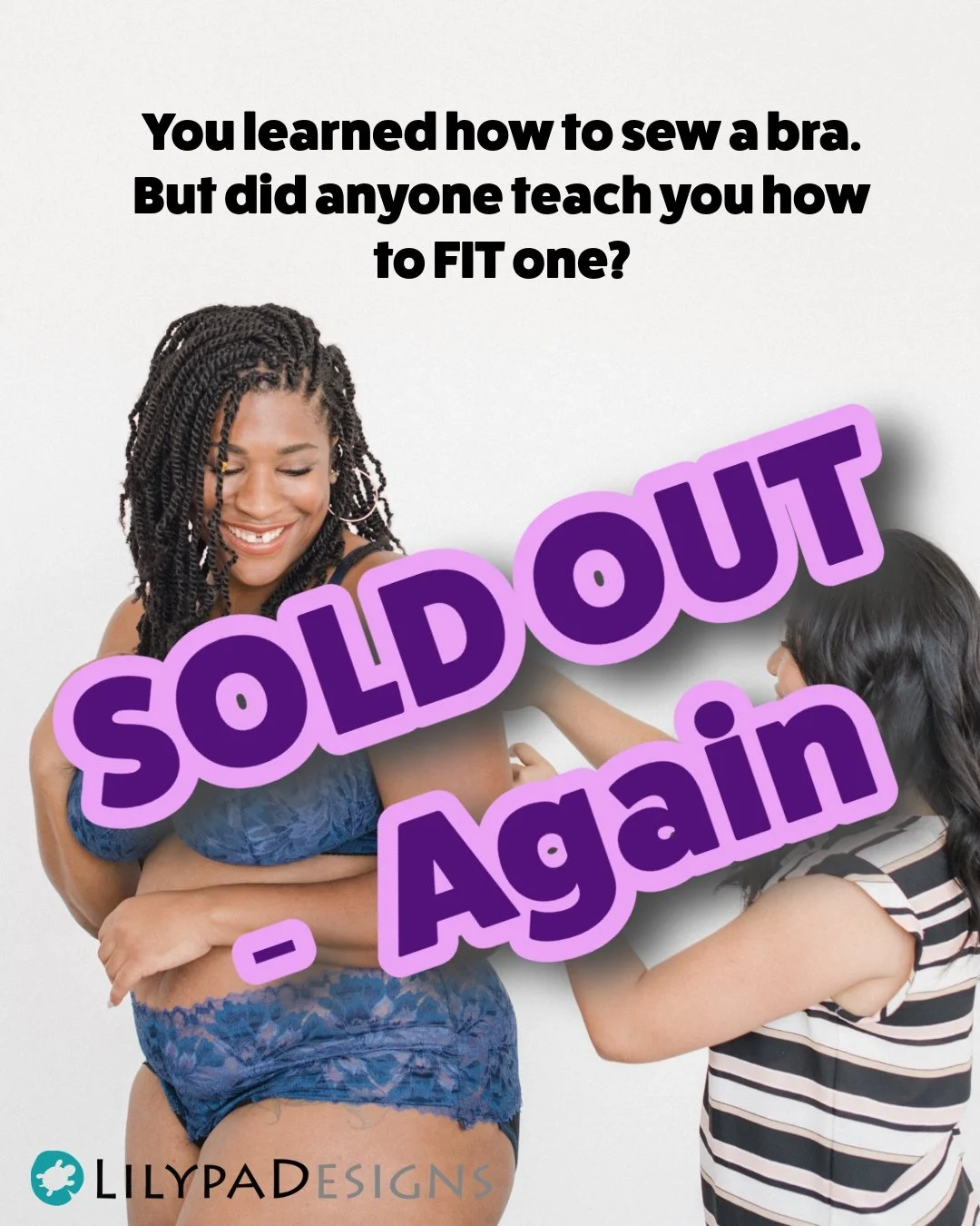 Well... that was fast.

The Fall Bra Fit Masterclass is officially SOLD OUT!

I'm incredibly grateful to everyone who registered, shared the class, joined the waitlist, or simply followed along. Getting to teach something I care so deeply about&mdash
