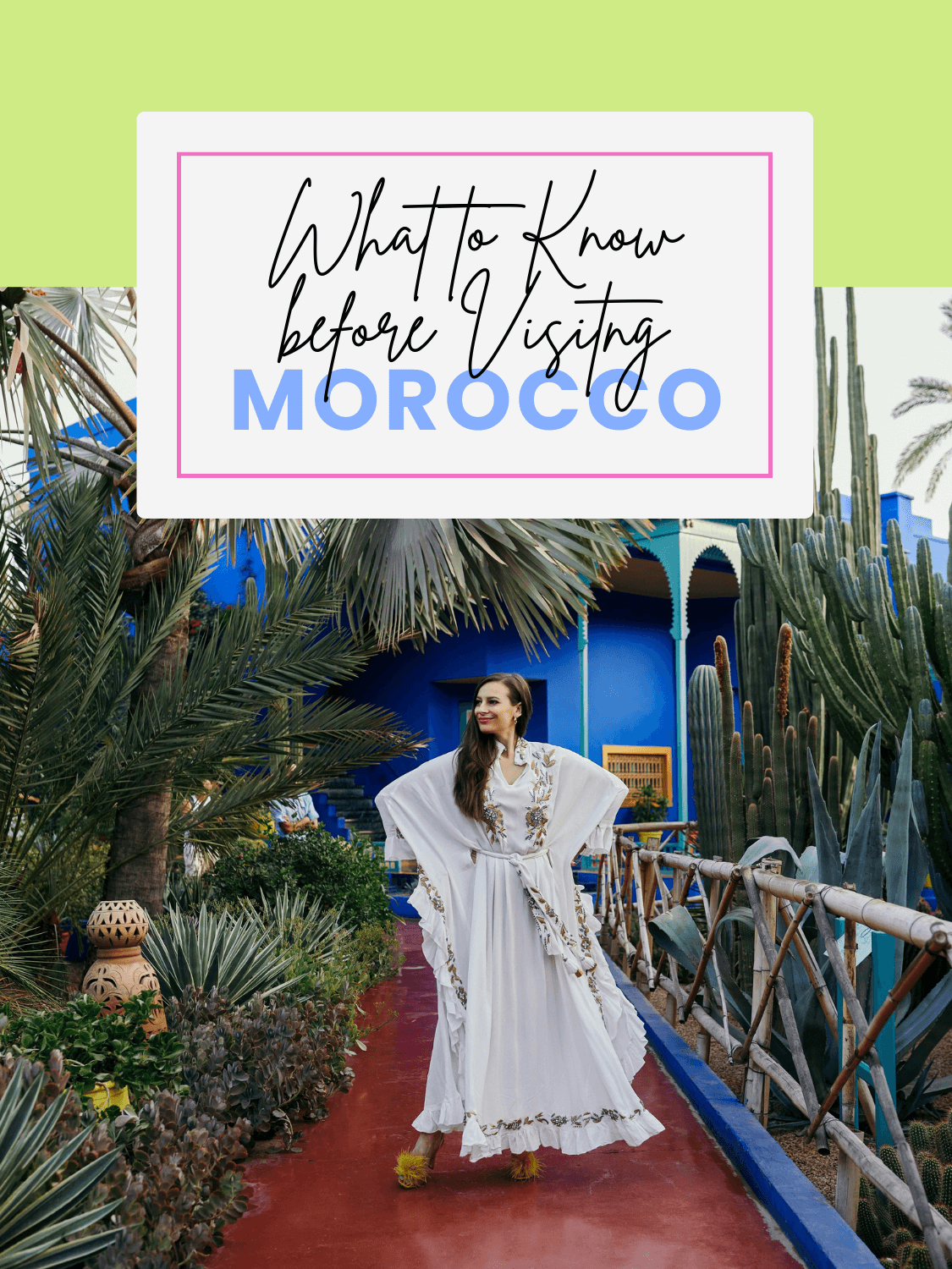 What You Need to Know Before You go to Morocco