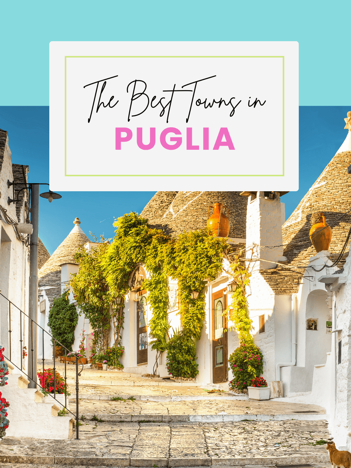 These are the Best Towns to Explore in Puglia, Italy