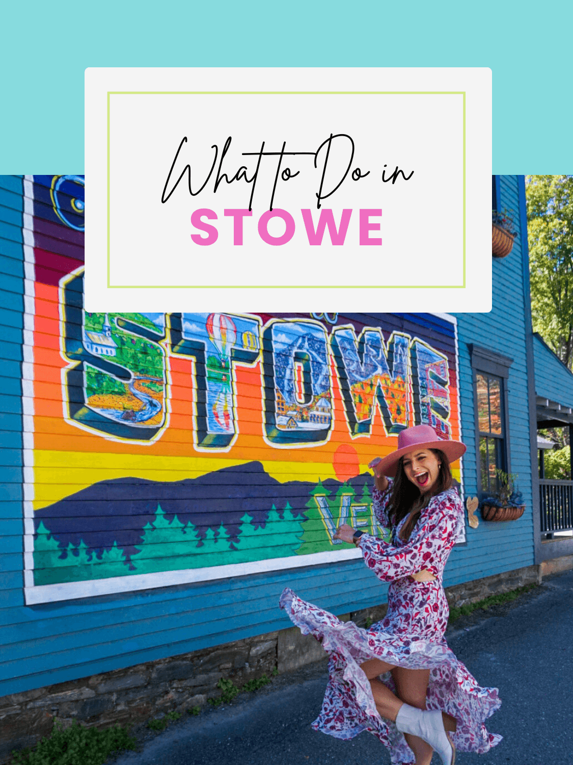 Stowe, Vermont Destination Guide - 3 day fall itinerary