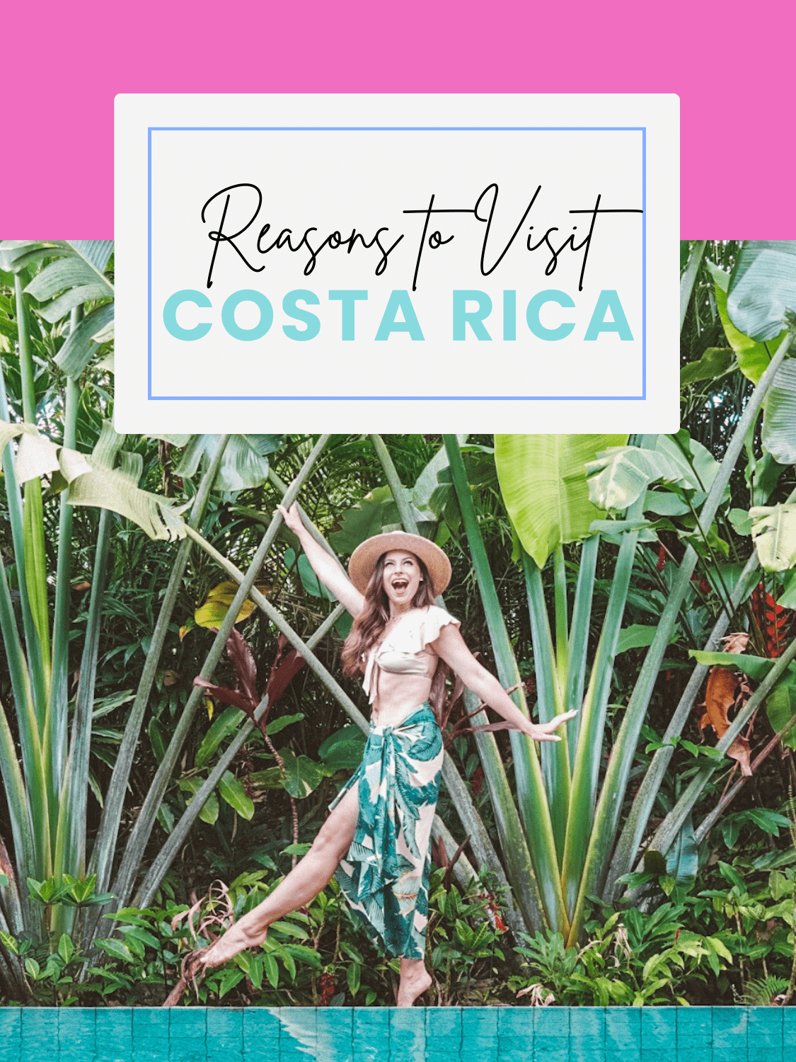10 reasons to visit Costa Rica