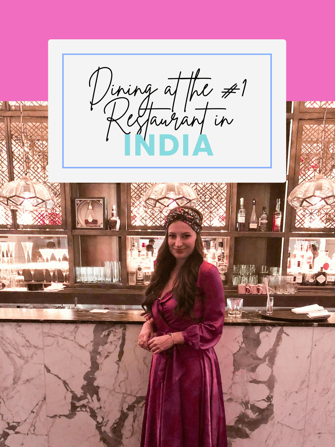 Dining at the #1 restaurant in India