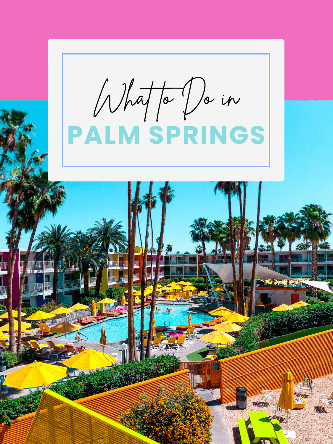 PALMS SPRINGS DESTINATION GUIDE