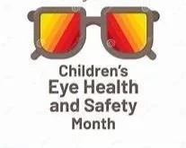 Children's Eye Health &amp; Safety Month