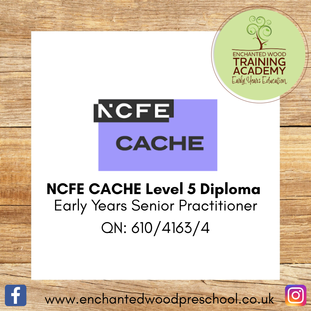 NCFE CACHE Level 5 Diploma Lead Practitioner in Early years