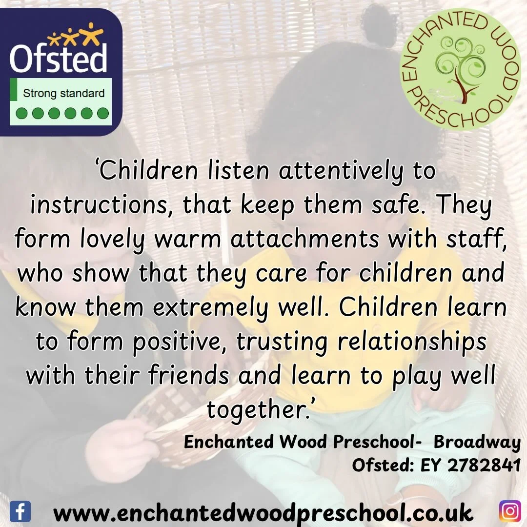 Children listen attentively to instructions, that keep them safe. They form lovely warm attachments with staff, who show that they care for children and know them extremely well. Children learn to form positive, trusting relationships with their frie