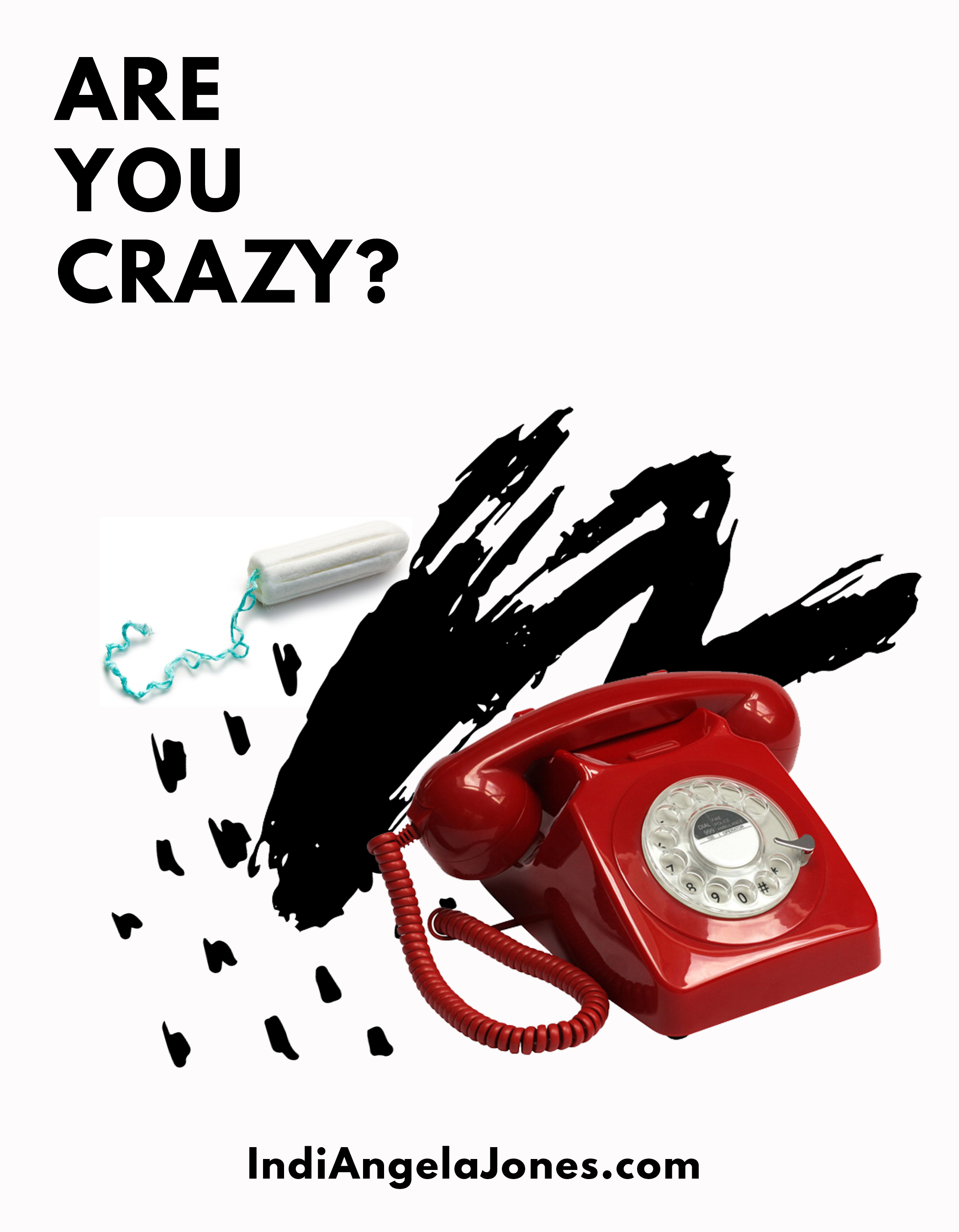 How to tell if you’re crazy.