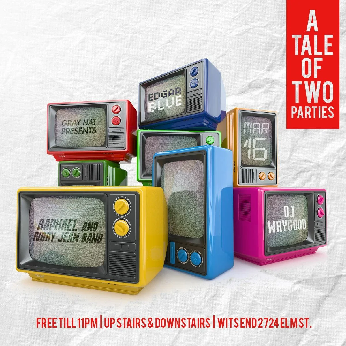 A Tale of Two Parties @ Wit's End 3.16.18