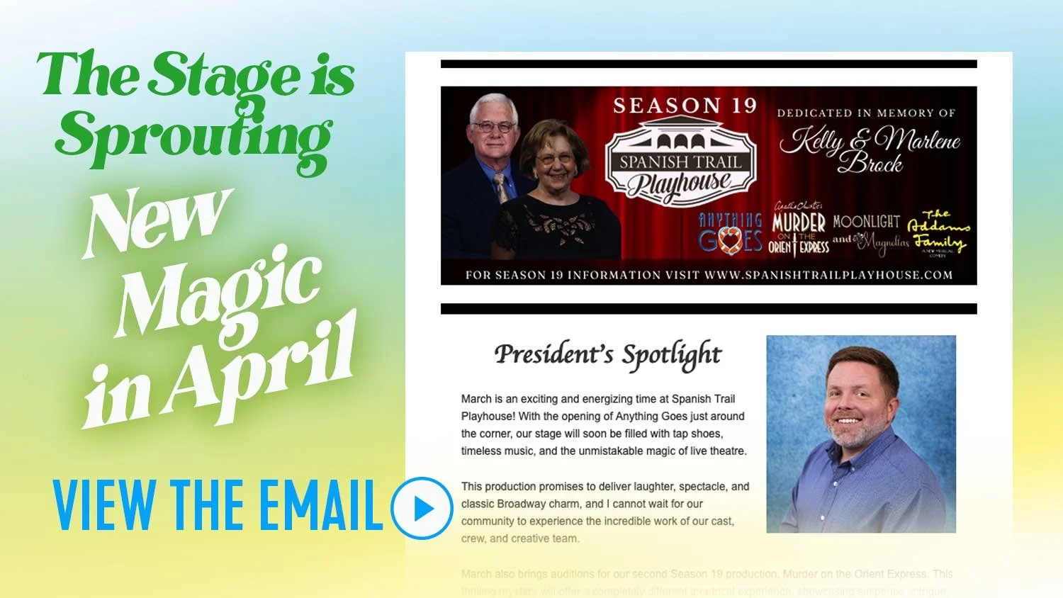 Spanish Trail Playhouse monthly newsletter form the President - Kevin Russell