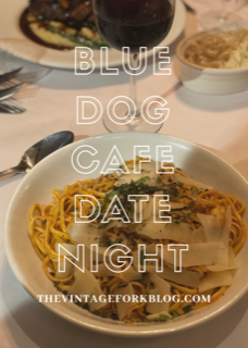 Date Night: Blue Dog Cafe