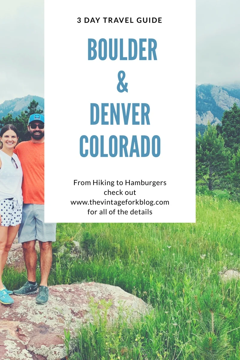 Quick Colorado Vacation- Boulder & Denver