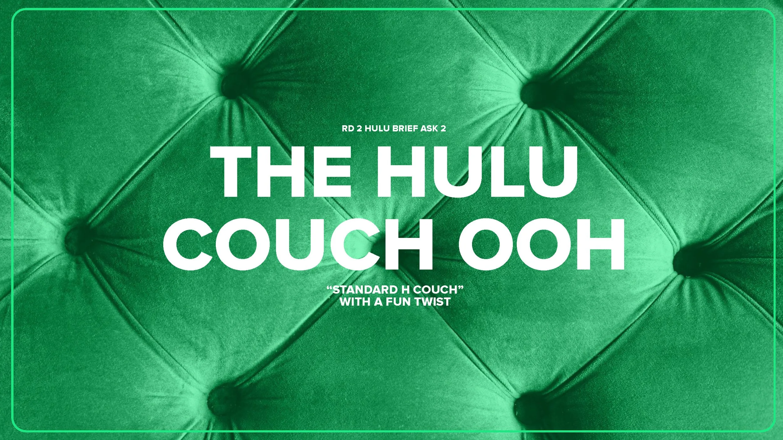 MKG_HULU_THEHULUCOUCH_PROPOSAL_RD2_Page_030.jpg